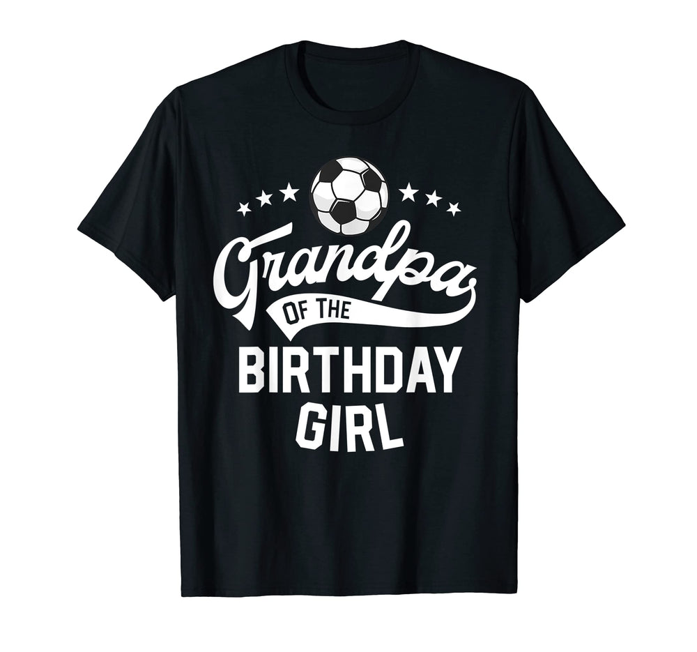 Grandpa Birthday Soccer Themed Party T-Shirt - Trendy Graphic Men Women