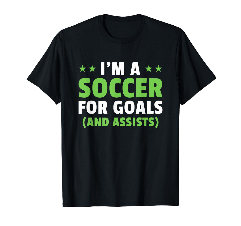 Soccer Player Im Soccer Goals And T-Shirt - Trendy Graphic for Adults