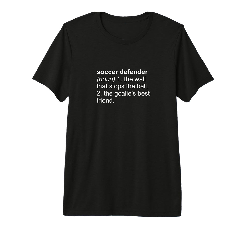 Funny Word Definition Soccer Defense T-Shirt - Unique Graphic Unisex