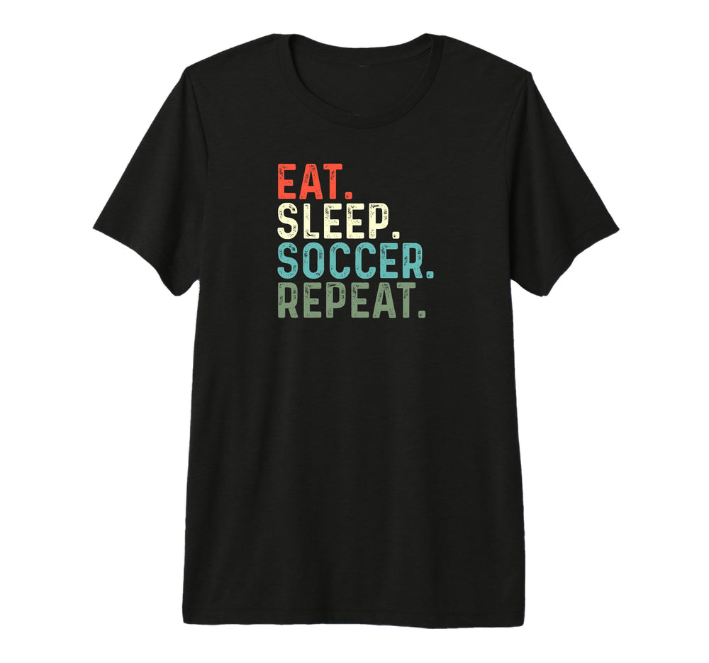 Funny Soccer Game Team Player Eat Sleep T-Shirt - Unique Graphic Unisex