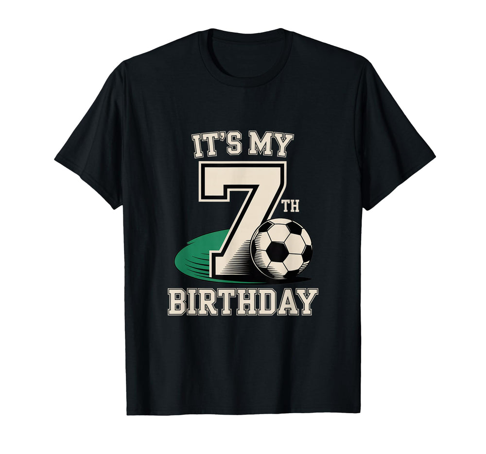 Soccer Theme Its My 7Th Birthday Soccer T-Shirt - Streetwear Style Unisex