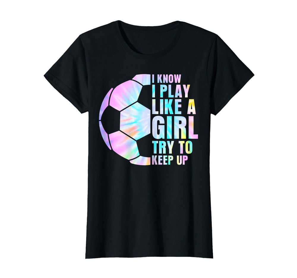 I Know I Play Like Try To Keep Up T-Shirt - Custom Art Print for Adults