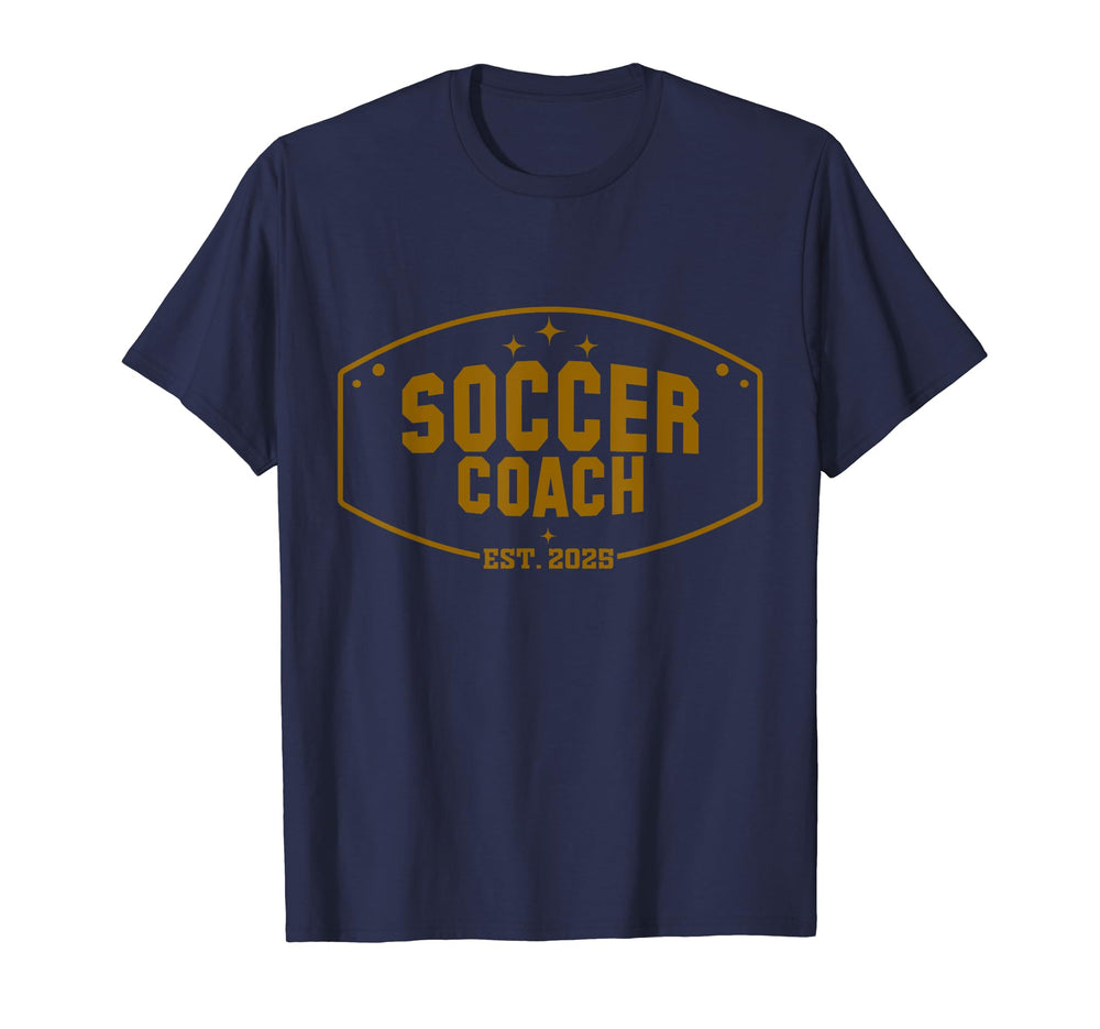 Soccer Coach Est 2025 New Soccer T-Shirt - Fun Novelty Design Men Women