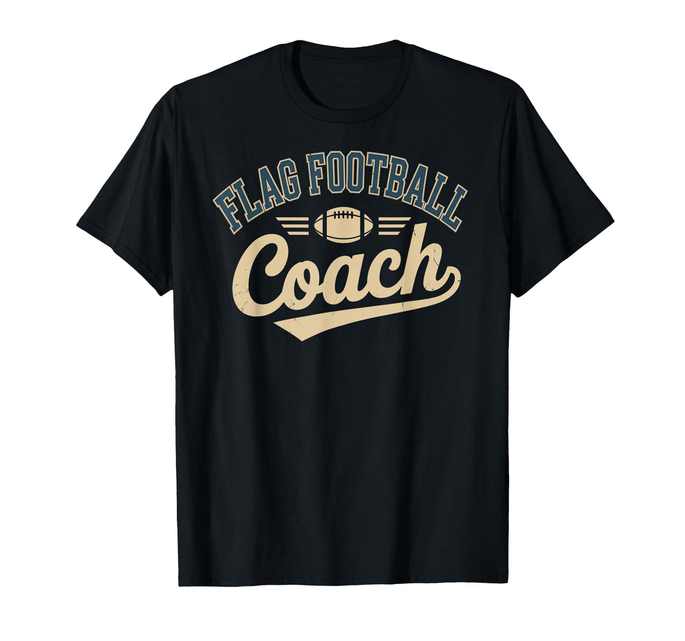 Funny Flag Football Coach Coaching T-Shirt - Fun Novelty Design for Adults
