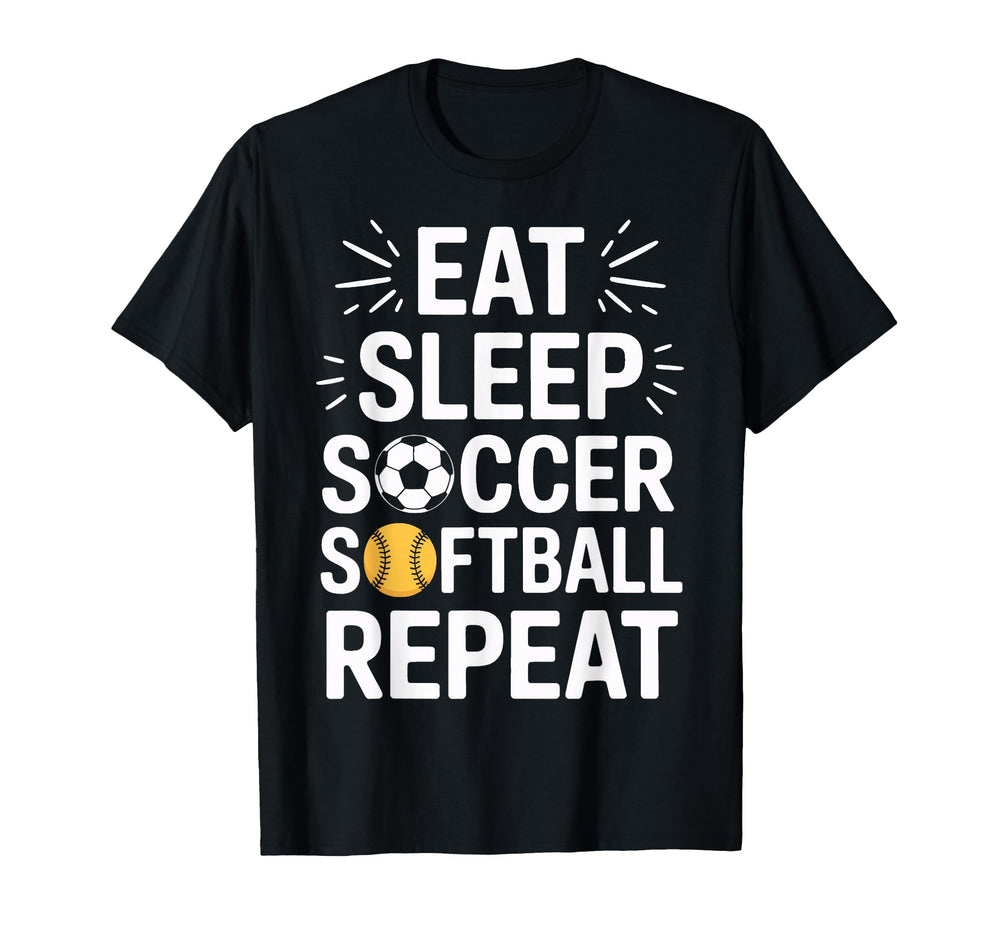 Soccer Softball Athlete Eat Sleep T-Shirt - Fun Novelty Design for Adults