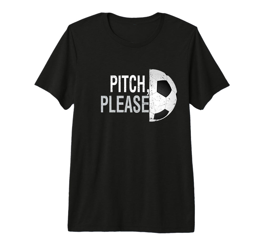 Pitch Please Soccer Football Goal T-Shirt - Trendy Graphic Men Women