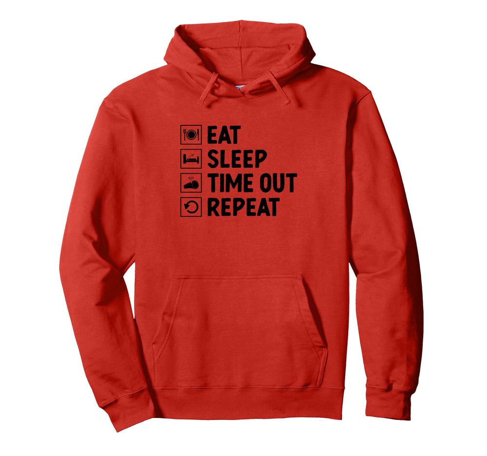 Eat Sleep Time Out Repeat Referee Hoodie - Aesthetic Graphic for Adults