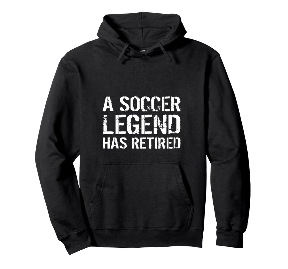 Soccer Legend Has Retired Player Coach Hoodie - Custom Art Print Unisex