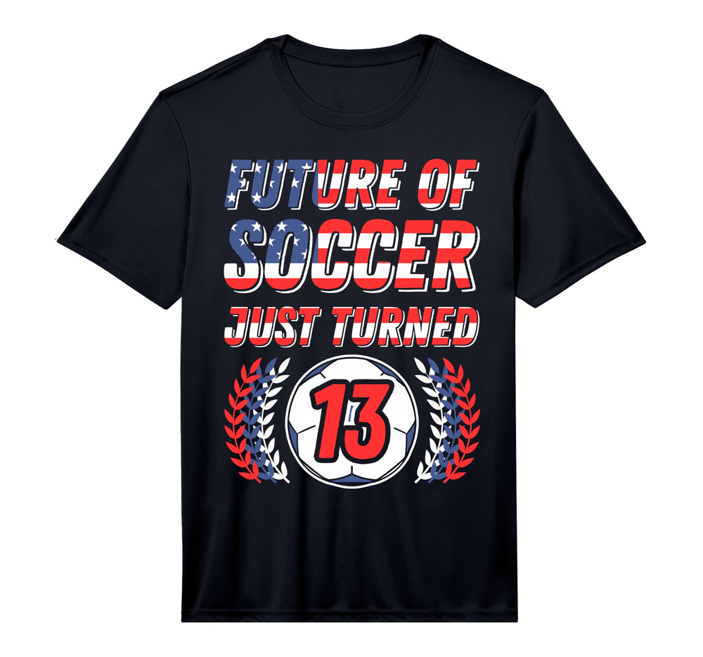 Future Soccer Just Turned 13 Birthday T-Shirt - Graphic Print for Adults
