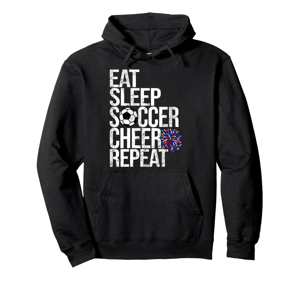 Eat Sleep Soccer Cheer Repeat Funny Hoodie - Aesthetic Graphic for Adults
