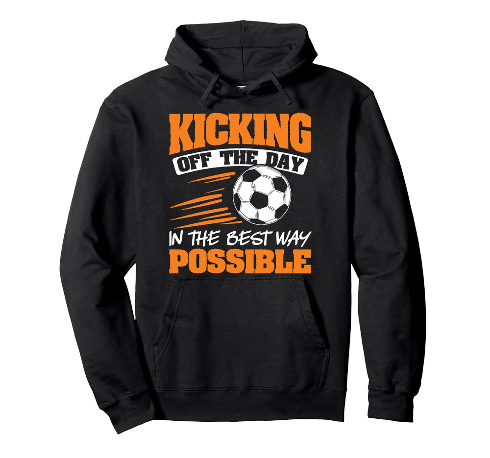 Kicking Best Way Sports Football Ball Hoodie - Novelty Apparel for Adults