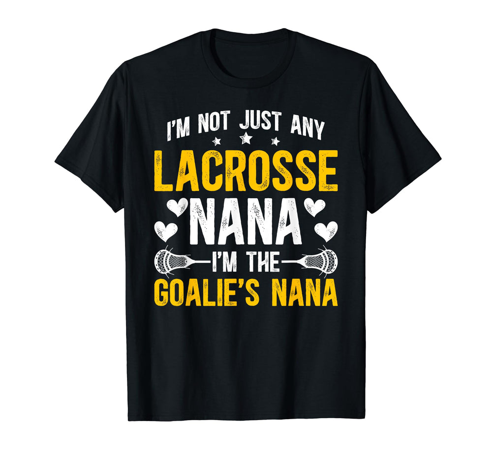 Im Lacrosse Goalie Nana Lacrosse T-Shirt - Trendy Graphic Men Women