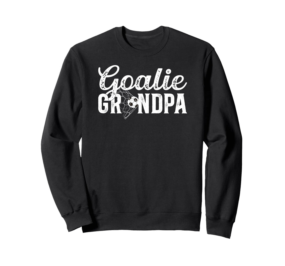 Soccer Goalie Grandpa Soccer Sweatshirt - Streetwear Style Men Women