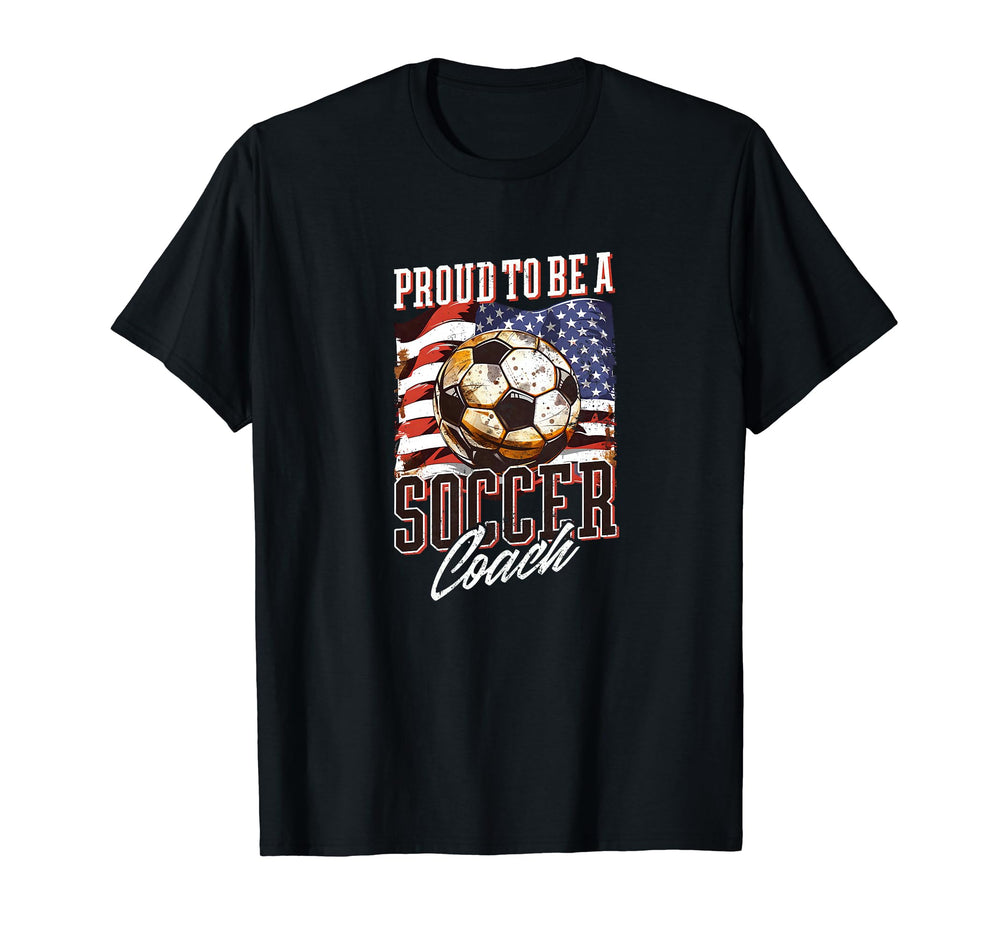 Proud To Be Soccer Coach Soccer Coach T-Shirt - Custom Art Print Men Women