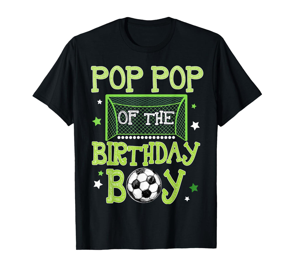 Pop Pop Birthday Soccer Family Matching T-Shirt - Custom Art Print Unisex