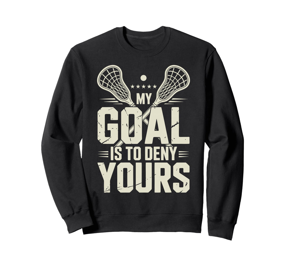 Lacrosse Goalie Lax Goalkeeper Sweatshirt - Streetwear Style Unisex