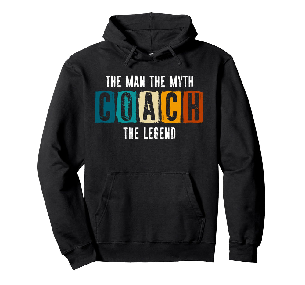 Coach Myth Legend Best Coach Hoodie - Unique Graphic Unisex