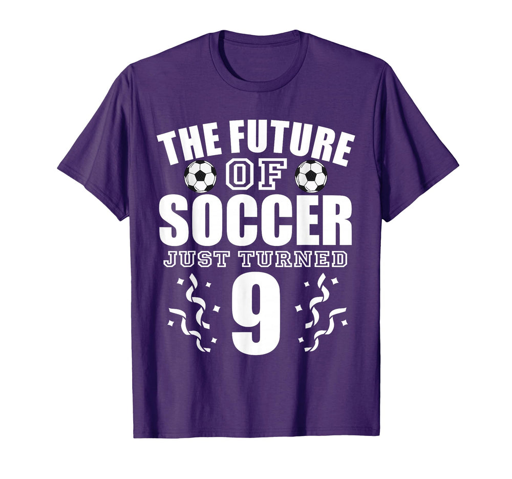 Future Soccer Just Turned 9Th T-Shirt - Fun Novelty Design Men Women