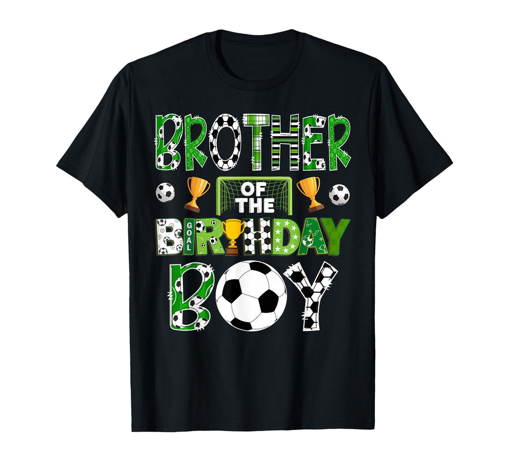 Brother Birthday Soccer Player T-Shirt - Fun Novelty Design for Adults