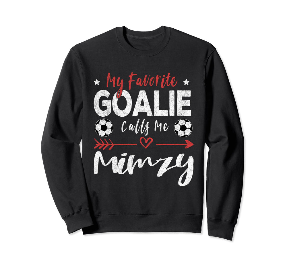 Funny Soccer Goalie Goalkeeper Mom Sweatshirt - Streetwear Style Men Women
