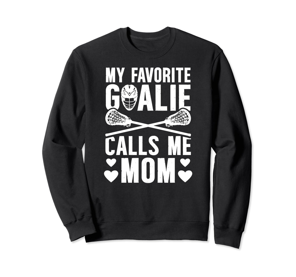Proud Lacrosse Goalkeeper Mom Sweatshirt - Unique Graphic Men Women
