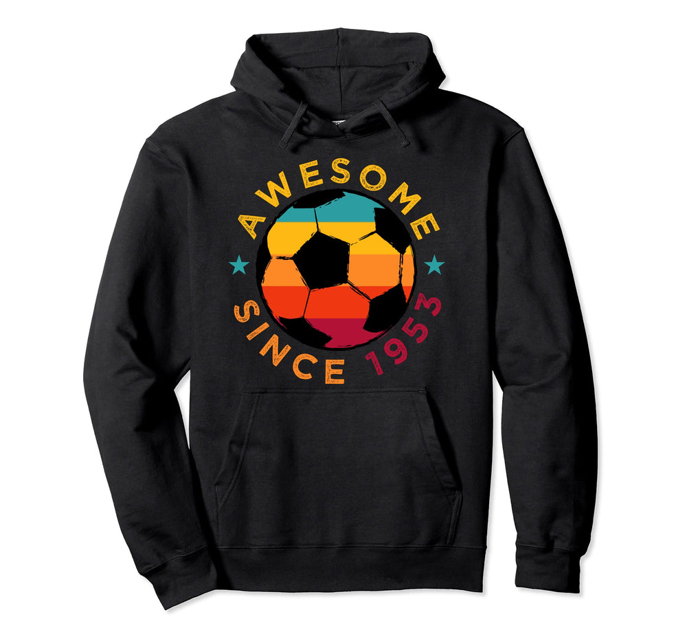 Awesome Since 1953 Soccer Birthday Party Hoodie - Graphic Print Men Women