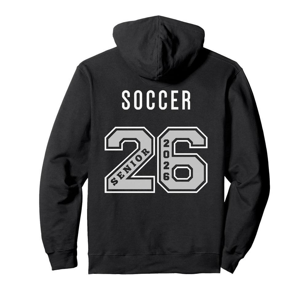 Soccer Senior 2026 Back Soccer Senior Hoodie - Unique Graphic Men Women