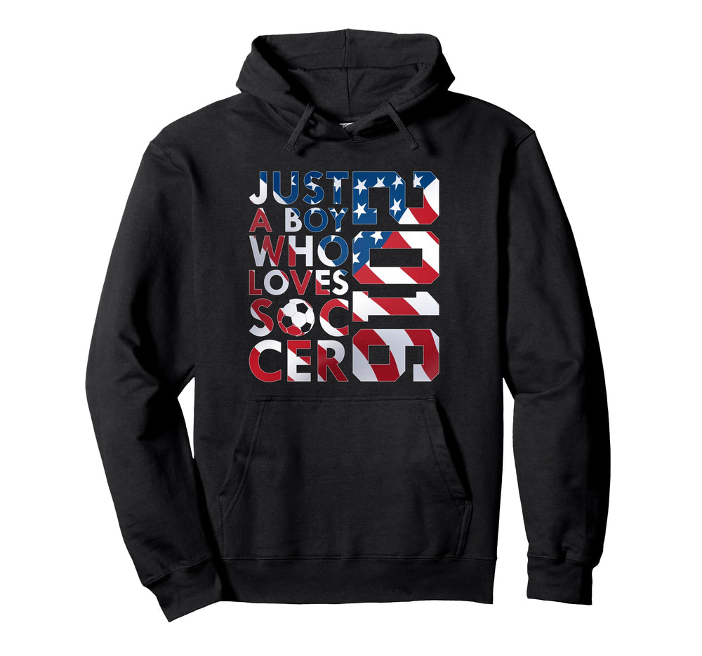 2016 Just Who Loves Soccer 10Th Birthday Hoodie - Custom Art Print Unisex