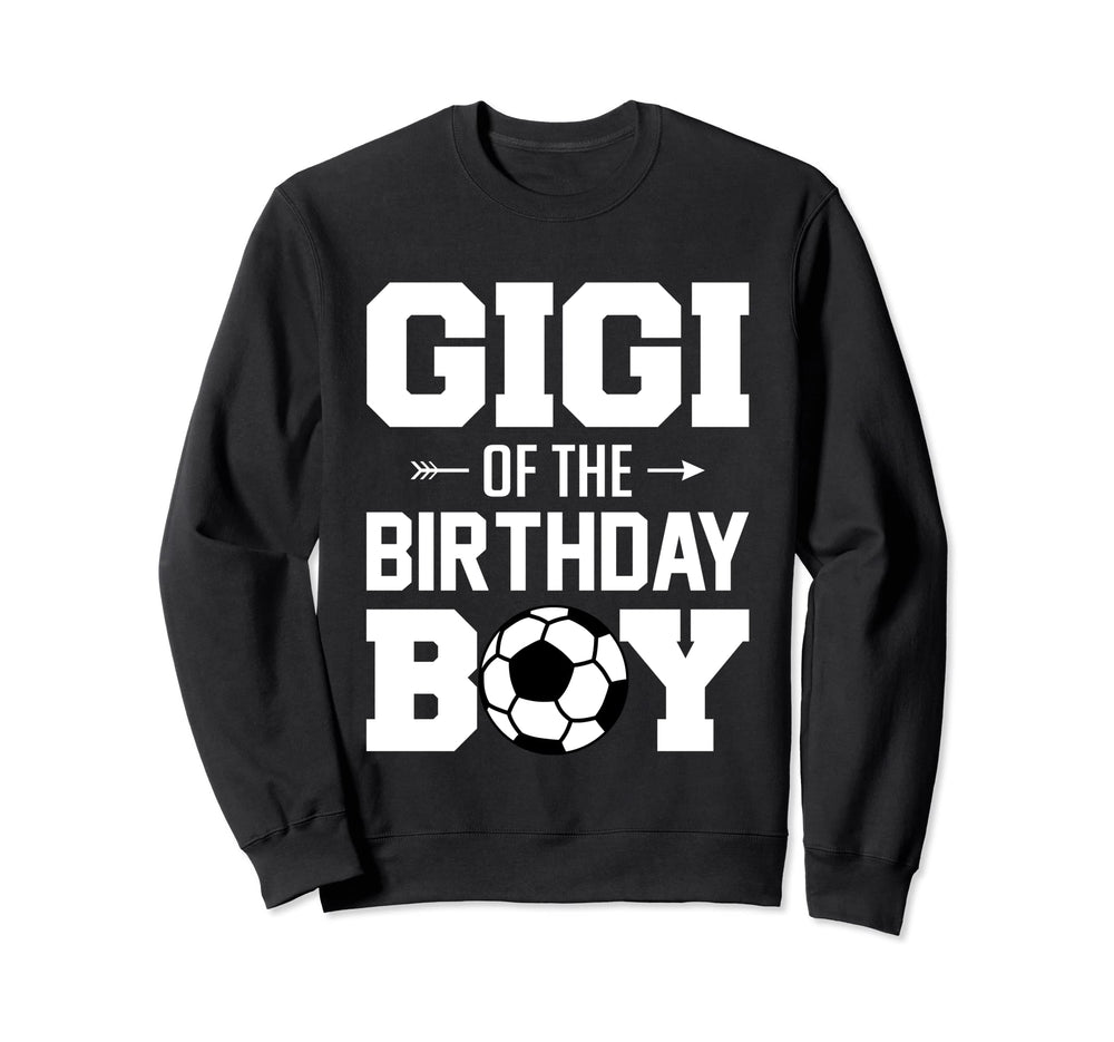 Gigi Birthday Funny Soccer Sweatshirt - Casual Everyday Wear for Adults