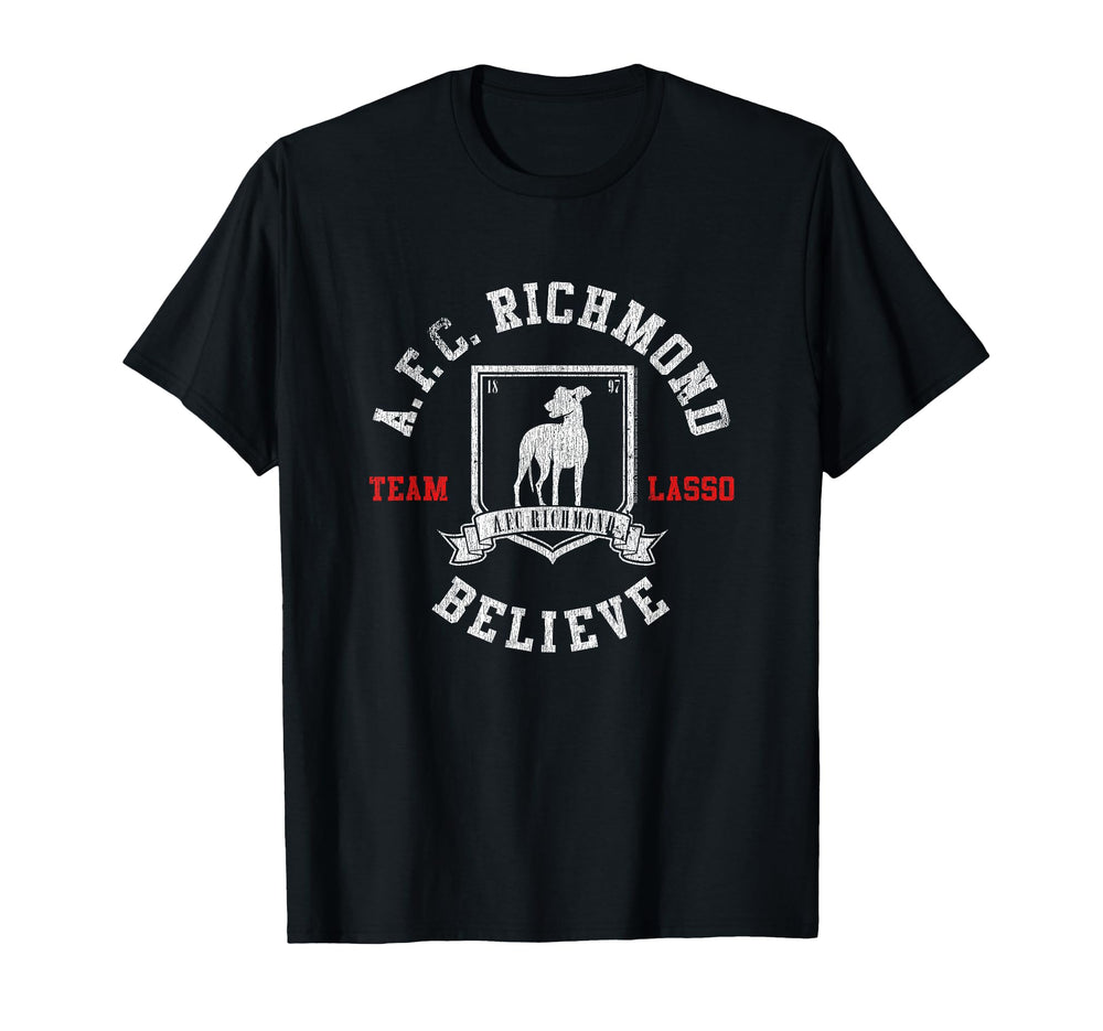 Ted Lasso Afc Richmond Believe T-Shirt - Streetwear Style for Adults