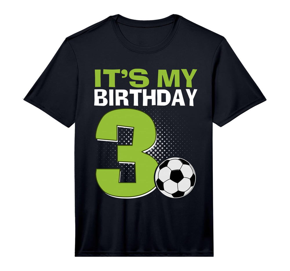 Its My 3Rd Birthday Soccer Football T-Shirt - Fun Novelty Design Men Women