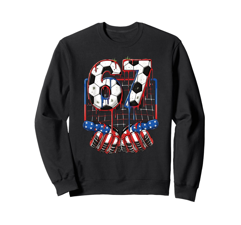 Soccer Ball 67 Drip Six Seven Sweatshirt - Fun Novelty Design for Adults