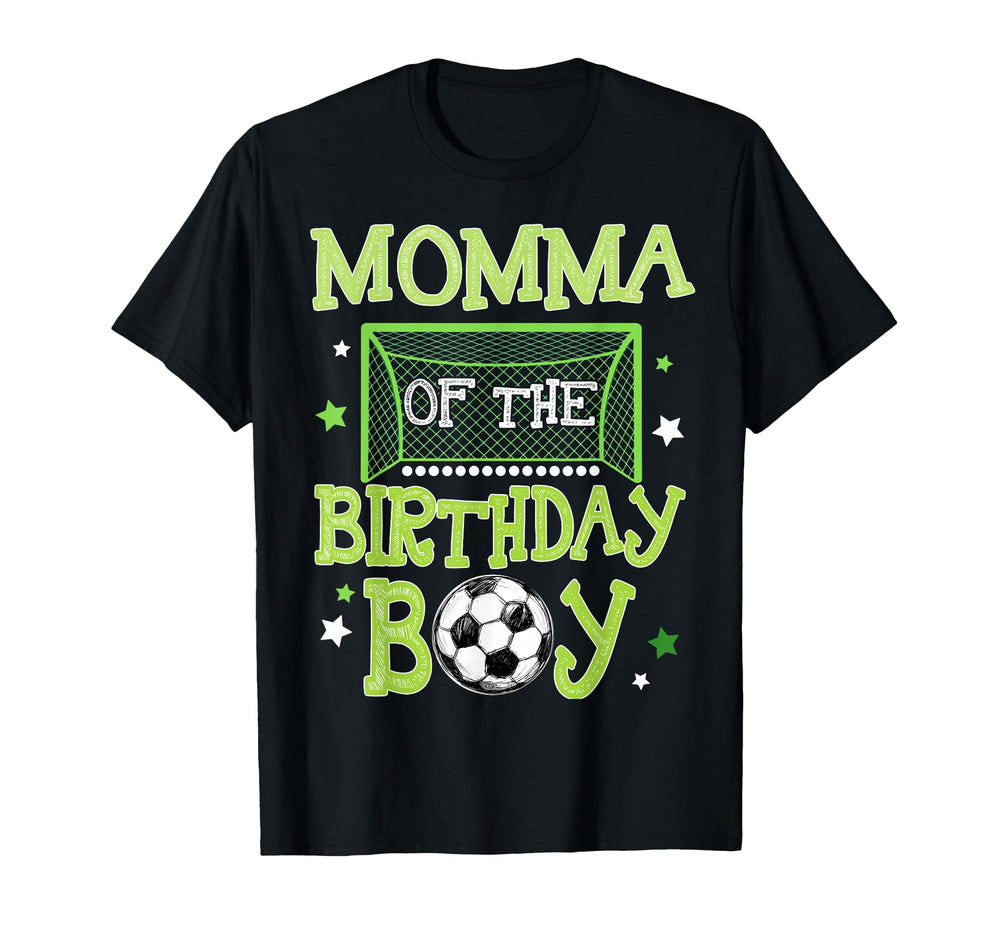 Momma Birthday Soccer Family Matching T-Shirt - Novelty Apparel Unisex