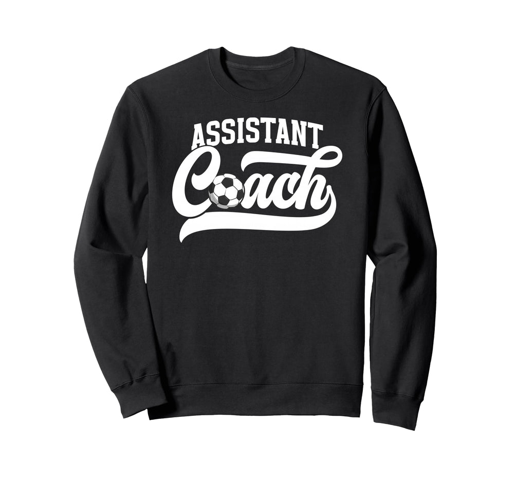 Soccer Assistant Coach Soccer Sweatshirt - Aesthetic Graphic for Adults