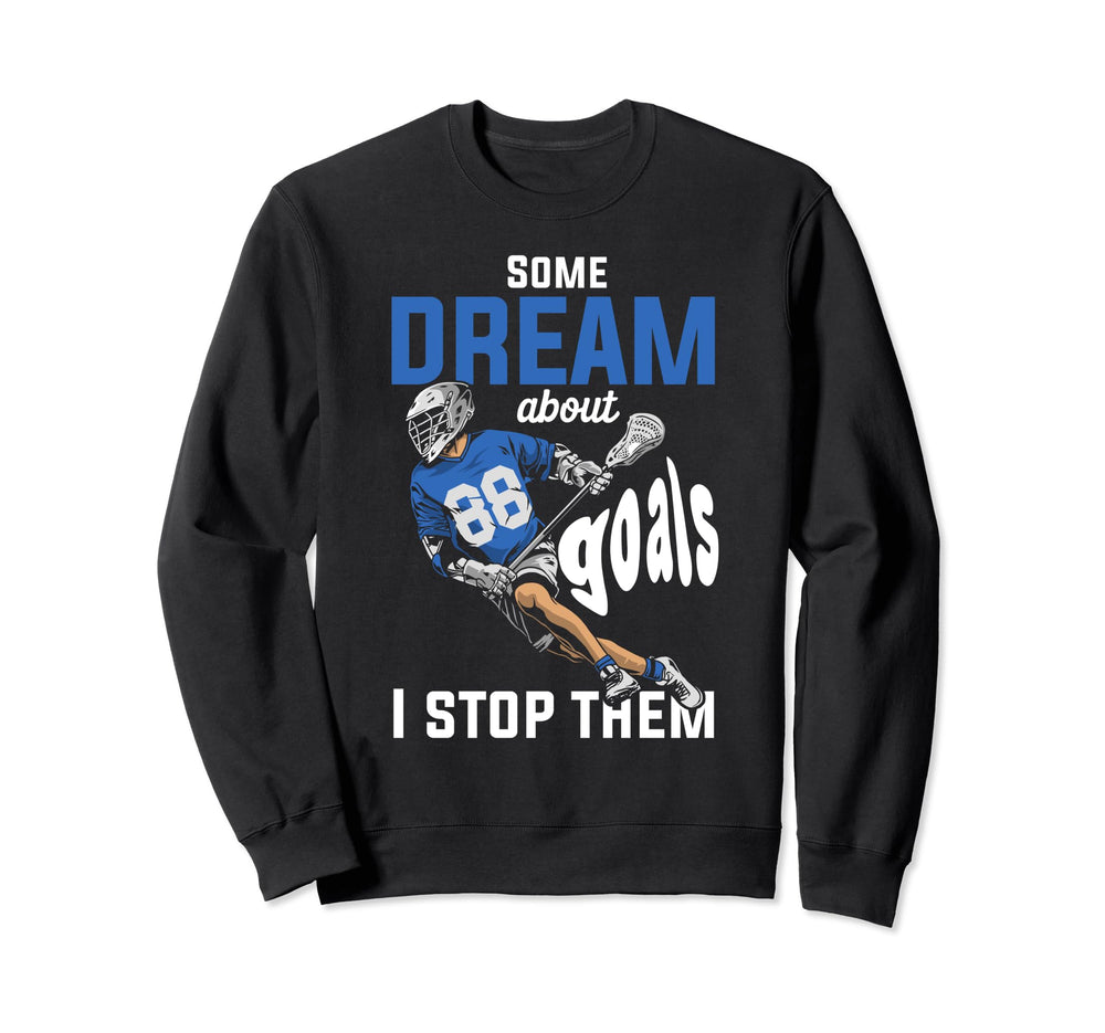 Lax Goalie Lacrosse Goalie Goalkeeper Sweatshirt - Graphic Print for Adults