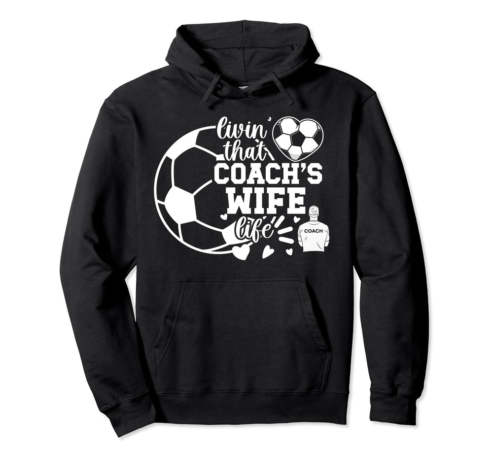 Soccer Coachs Wife Life Soccer Coach Hoodie - Minimalist Print for Adults