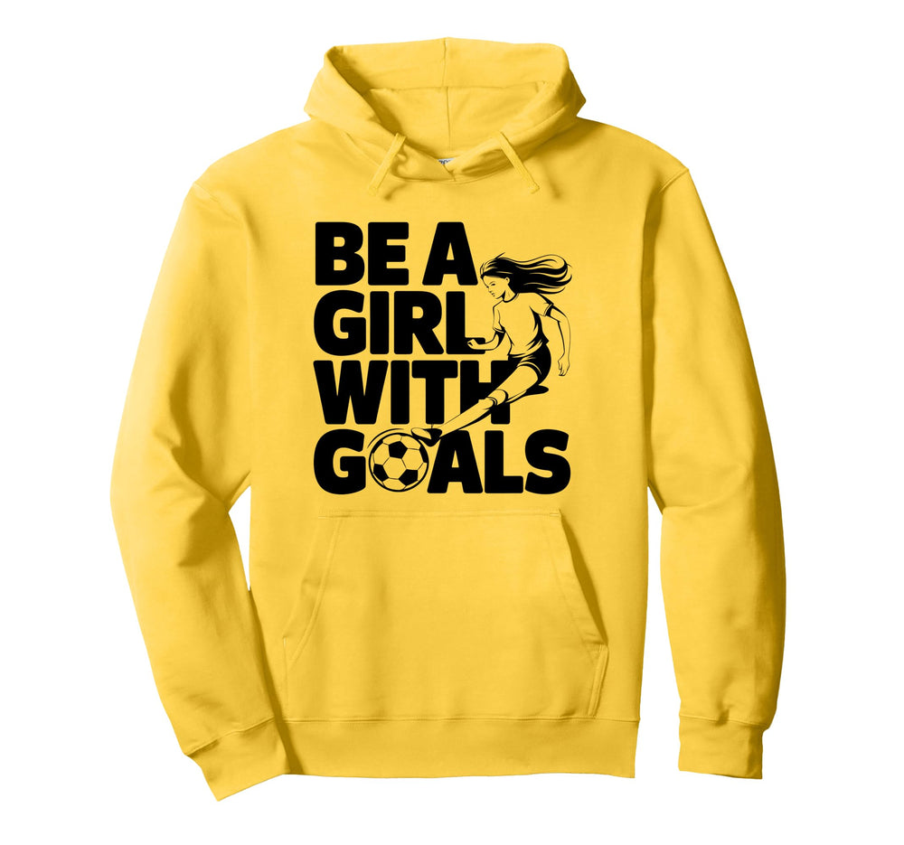 Be Goals Soccer Player Soccer Hoodie - Custom Art Print for Adults