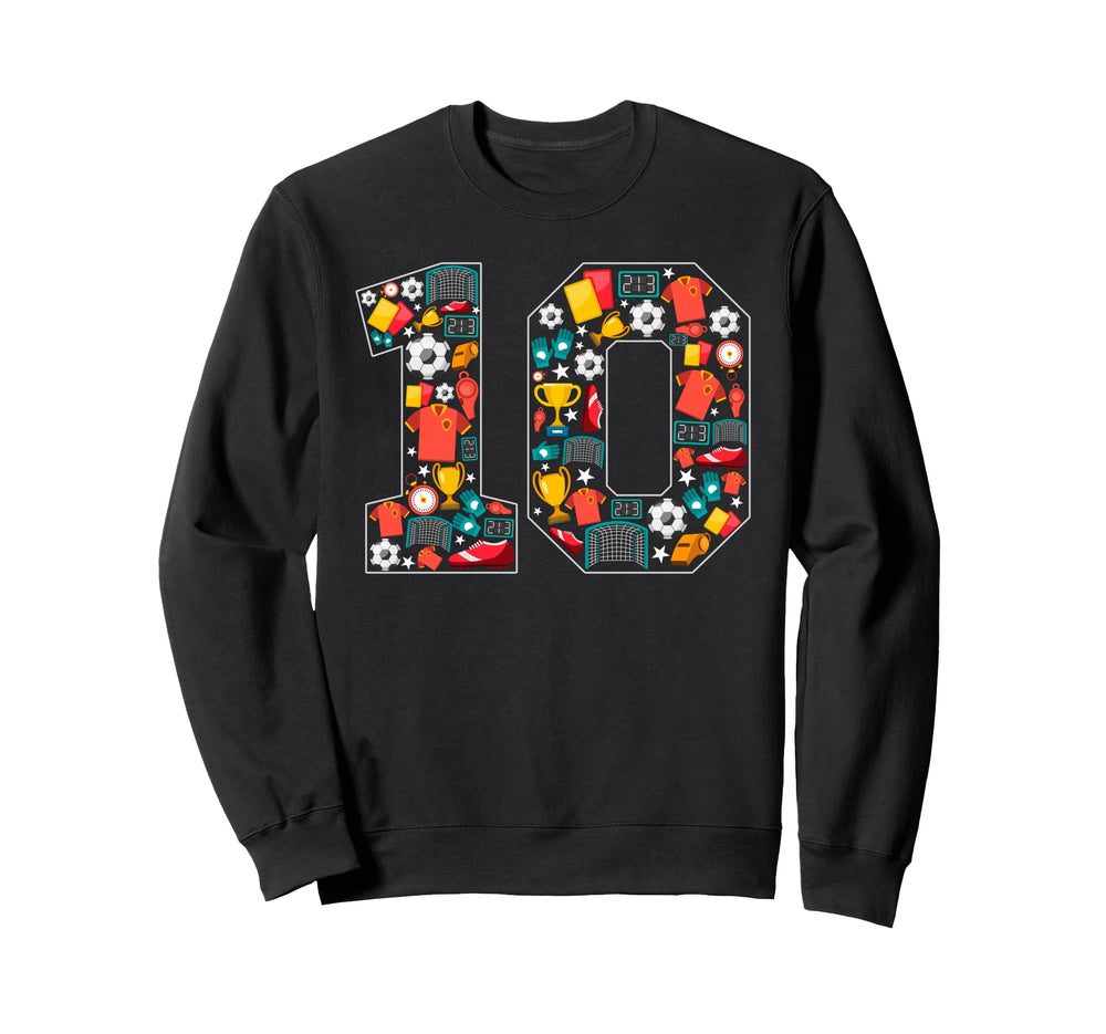 Its My 10Th Birthday Soccer Ball Sweatshirt - Streetwear Style Men Women