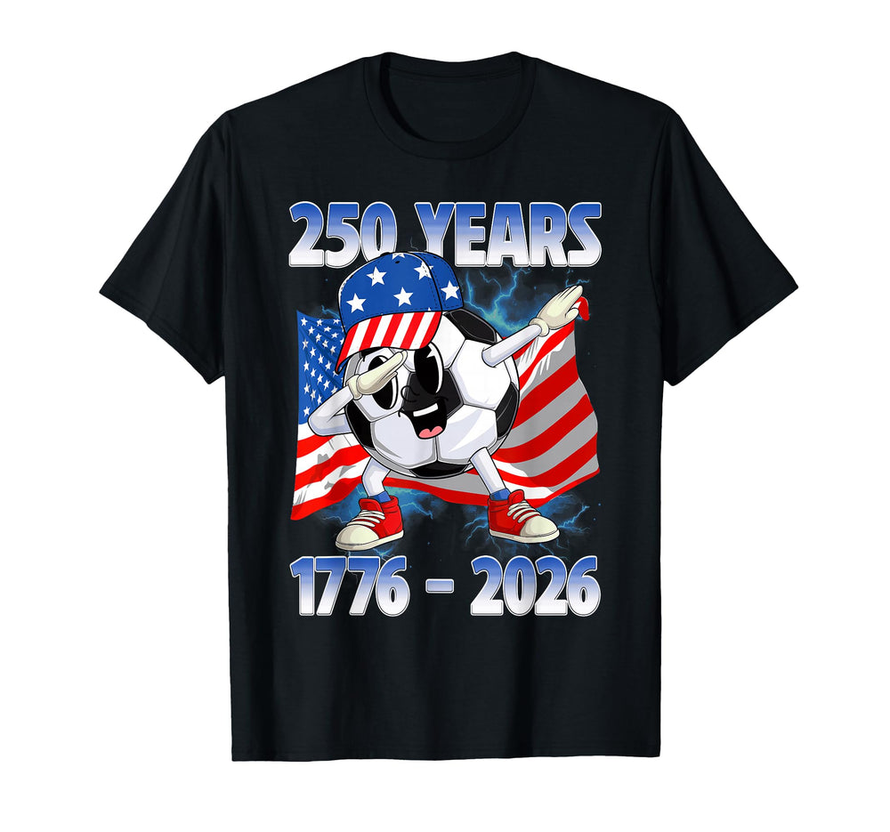250Th Anniversary 1776 2026 Soccer T-Shirt - Streetwear Style Men Women