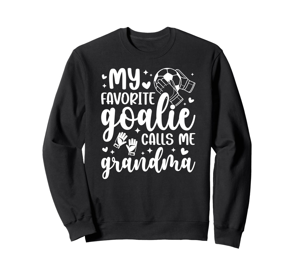 Proud Soccer Goalie Grandma Soccer Sweatshirt - Unique Graphic for Adults