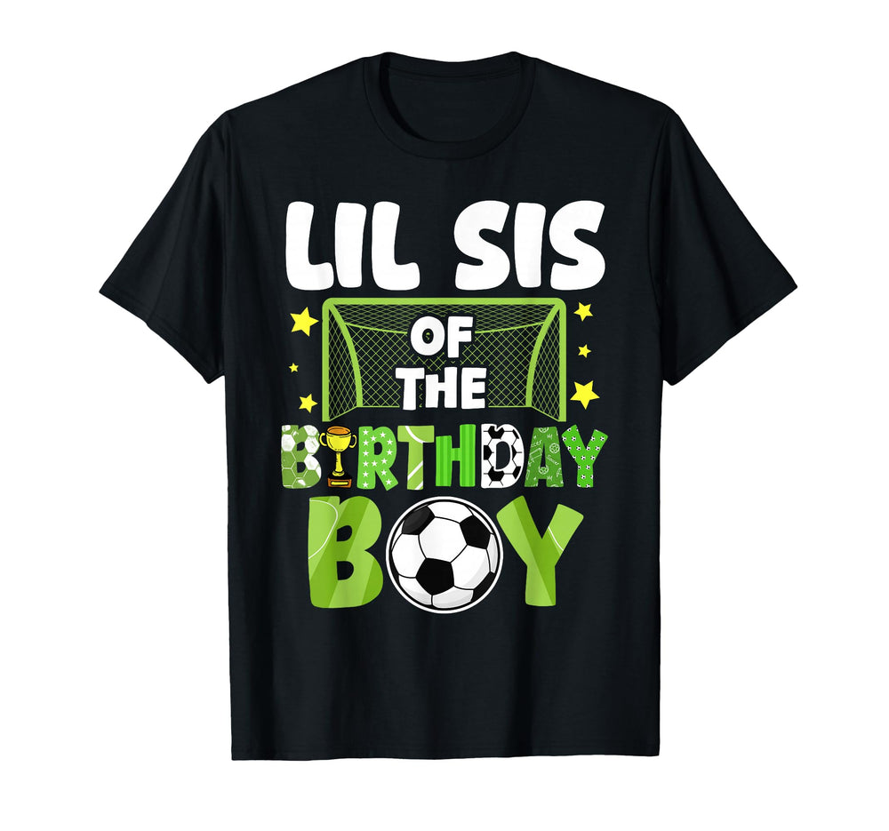 Soccer Lil Sis Birthday Party Family T-Shirt - Streetwear Style for Adults