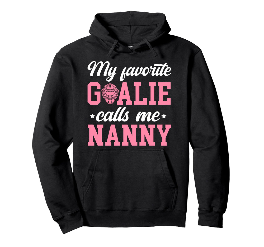 Proud Ice Hockey Goalie Nanny Hockey Keeper Hoodie - Unique Graphic Unisex
