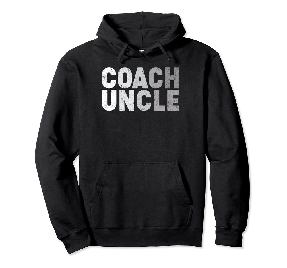 Coach Uncle Soccer Football Basketball Hoodie - Novelty Apparel Unisex