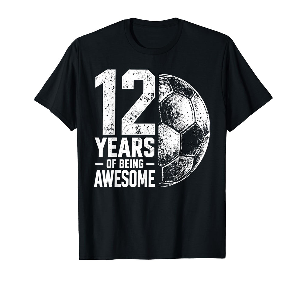 12 Years Being Awesome Soccer 12Th T-Shirt - Unique Graphic Men Women