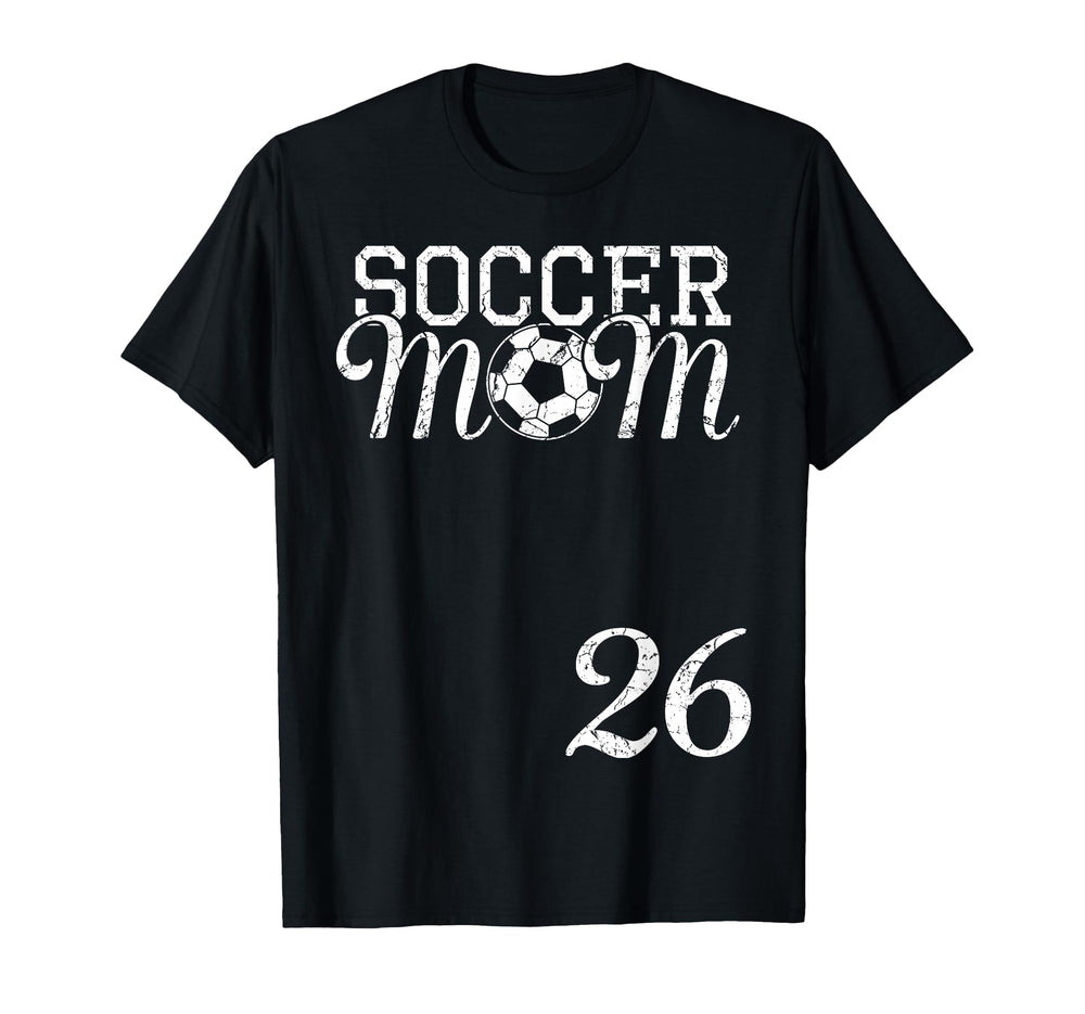 Soccer Mom Jersey Number 26 T-Shirt - Fun Novelty Design Men Women