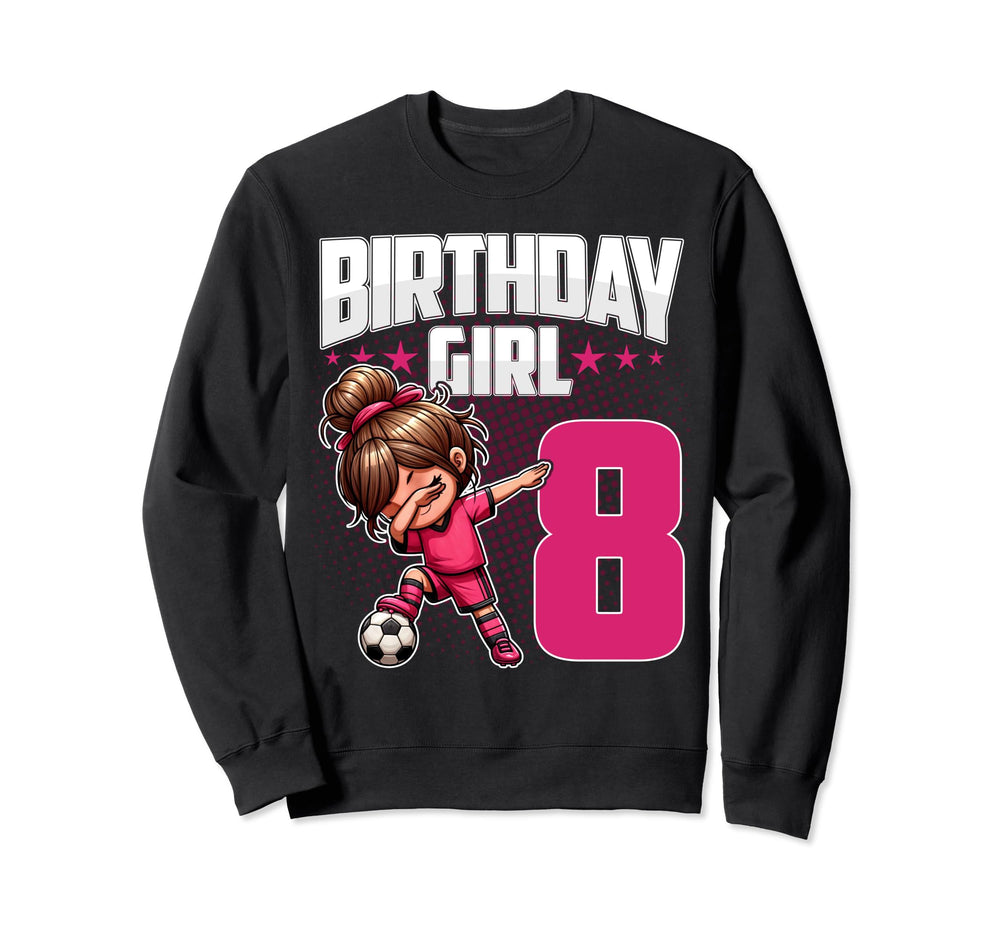 8Th Birthday Soccer Dabbing 8 Years Sweatshirt - Unique Graphic Men Women