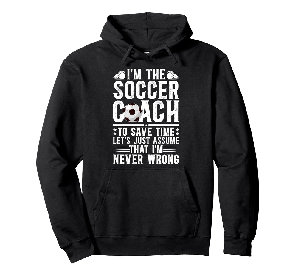 Im Soccer Coach Soccer Coaching Hoodie - Graphic Print Unisex