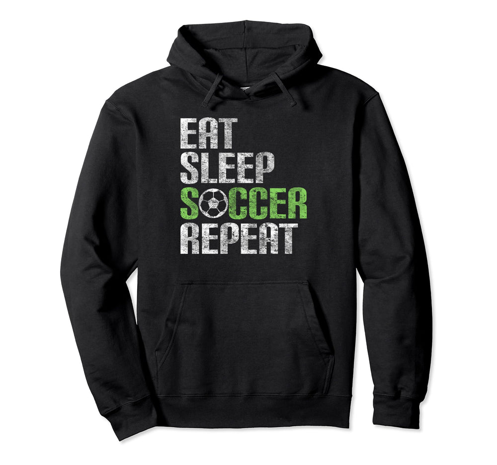 Eat Sleep Soccer Repeat Sport Player Hoodie - Aesthetic Graphic Men Women