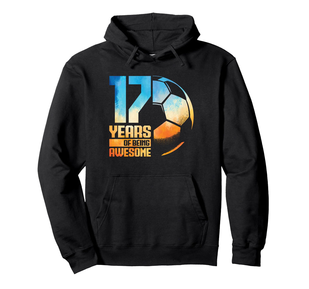 17Th Birthday Soccer Player Football Hoodie - Casual Everyday Wear Unisex