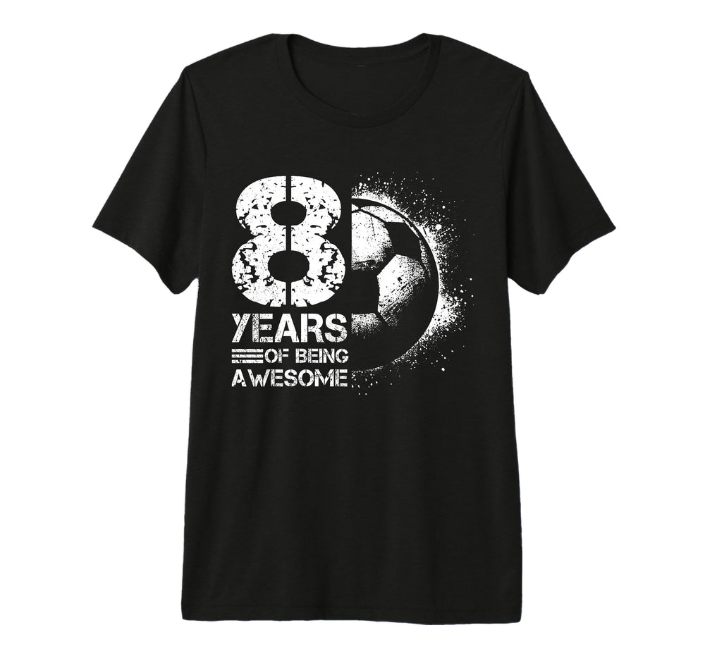 8Th Birthday Soccer Player Football 8 T-Shirt - Trendy Graphic Unisex